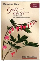 Hannelore Risch - Gott tröstet