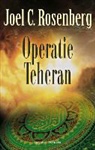 Joel Rosenberg, Joel C. Rosenberg - Operatie Teheran