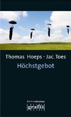 Hoep, Thomas Hoeps, Toes, Ja Toes, Jac Toes, Jac. Toes... - Höchstgebot