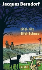 Jacques Berndorf - Eifel-Filz. Eifel-Schnee
