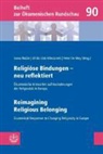 Peter De Mey, Ulrik Link-Wieczorek, Ulrike Link-Wieczorek, Peter de Mey, Ivana Noble - Religiöse Bindungen - neu reflektiert | Reimagining Religious Belonging