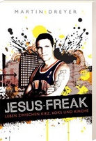 Martin Dreyer - Jesus-Freak