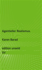 Karen Barad - Agentieller Realismus