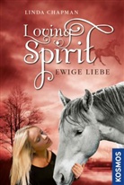 Linda Chapman - Loving Spirit - Ewige Liebe