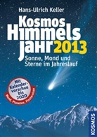 Hans U Keller, Hans U. Keller, Hans-Ulrich Keller - Kosmos Himmelsjahr 2013