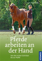 Hess-Müller, Karin Heß-Müller - Pferde arbeiten an der Hand