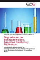 Fran Macías D, Francisco A Macías D., Alberto de Jesu Oliveros Bastidas, Alberto de Jesus Oliveros Bastidas - Degradación de Benzoxacinoides. Aspectos Cinéticos y Fitotóxicos