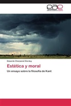 Eduardo Charpenel Elorduy - Estética y moral