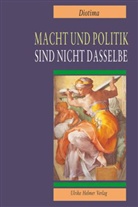 Diotima, Marke, Dorothe Markert, Dorothee Markert, Schrup, Schrupp... - Macht und Politik sind nicht dasselbe