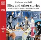 Katherine Mansfield, Juliet Stevenson - Bliss and Other Stories (Hörbuch)