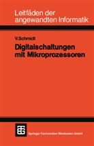 Dietber Kollbach, Dietbert Kollbach, Hans-G Metzler, Hans-Georg Metzler, Heiko Pangritz, Volke Schmidt... - Digitalschaltungen mit Mikroprozessoren