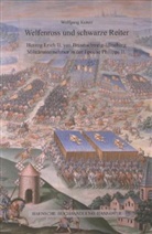 Wolfgang Kunze - Welfenross und schwarze Reiter