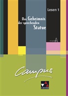 Michael Lobe, Andrea Kammerer, Clemen Utz, Clement Utz, Christian Zitzl - Campus. Palette, Ausgabe A: Campus A Lesen 1: Das Geheimnis der sprechenden Statue