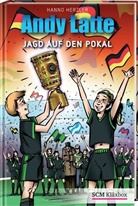 Hanno Herzler - Andy Latte - Jagd auf den Pokal