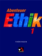 Johann Land, Johanna Land, Jör Peters, Jörg Peters, Nina Reinecke, Nina u a Reinecke... - Abenteuer Ethik, Thüringen - 1: Abenteuer Ethik Thüringen 1