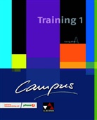 Johann Butz, Johanna Butz, Johanne Fuchs, Johannes Fuchs, Christian Zitzl, Andrea Kammerer... - Campus, Ausgabe A - 1: Campus A Training 1, m. 1 Buch