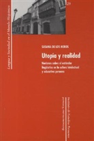 Susana de los Heros, Susana de LosHeros - Utopia y realidad