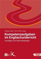 Halle, Wolfgan Hallet, Wolfgang Hallet, Ulrich KrÃ¤mer, Kräme, Krämer... - Kompetenzaufgaben im Englischunterricht, m. 1 Beilage