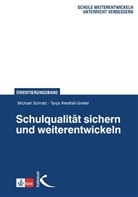 Michae Schratz, Michael Schratz, Michael; Westfall-Greiter Schratz, Tanja Westfall-Greiter, Both Priebe, Botho Priebe - Schulqualität sichern und weiterentwickeln