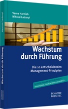 Harnis, Vern Harnish, Verne Harnish, Ladanyi, Nikolai Ladanyi - Wachstum durch Führung