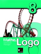 Barbar Enghardt, Barbara Enghardt, Heik Etzold, Heiko Etzold, Eva Fischer, Eva u a Fischer... - Mathe.Logo: Mathe.Logo Gymnasium Thüringen 8