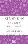 Ronald Clark, Ronald William Clark, Clark Ronald - Einstein
