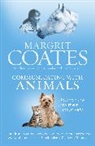 Margrit Coates, Coates Margrit - Communicating With Animals