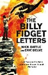 Nick Battle, Nick Delve Battle, Battle Nick, Eric Delve, Eric Battle Delve, Delve Eric - The Billy Fidget Letters