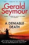 Gerald Seymour - A Deniable Death