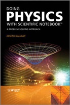 J. J. Gallant, Joseph Gallant, Gallant Joseph - Doing Physics with Scientific Notebook