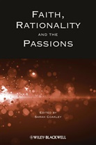 Coakley, S Coakley, Sarah Coakley, Sarah (University of Cambridge Coakley, Sara Coakley, Sarah Coakley - Faith, Rationality and the Passions