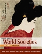John Buckler, Bennett D. Hill, Bennett David Hill, John P. McKay, John P. Hill Mckay - A History of World Societies - 2: History of World Societies