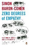 Baron-Cohen, Simon Baron-Cohen - Zero Degrees of Empathy