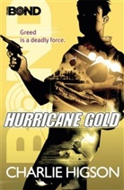 Charlie Higson - Young Bond: Hurricane Gold