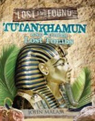 John Malam - Tutankhamun and Other Lost Tombs