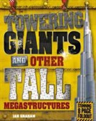 Ian Graham - Towering Giants and Other Tall Megastructures