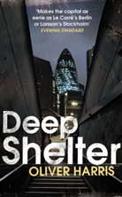 Oliver Harris - Deep Shelter