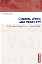 Nancy Konvalinka - Gender, Work and Property