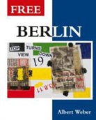 Peter Heitmämper, Verena Zeiner, Alber Weber, Albert Weber - Albert Weber - FREE BERLIN