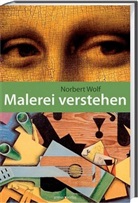 Norbert Wolf - Malerei verstehen