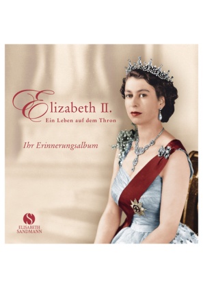 Jane Roberts - Elizabeth II. Ein Leben auf dem Thron. Ihr Erinnerungsalbum. Das offizielle Buch zum Diamantenen Thronjubiläum