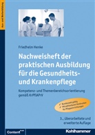 Friedhelm Henke - Nachweisheft der praktischen Ausbildung für die Gesundheits- und Krankenpflege