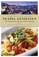 Gerd W Sievers, Gerd W. Sievers, Gerd Wolfgang Sievers - Neapel geniessen