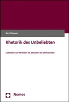 Kari Palonen - Rhetorik des Unbeliebten