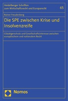 Rainer Freudenberg - Die SPE zwischen Krise und Insolvenzreife