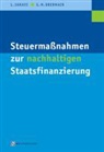 Jaras, Lorenz Jarass, Obermair, G Obermair, G. M. Obermair - Steuermaßnahmen zur nachhaltigen Staatsfinanzierung