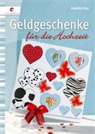 Angelika Kipp - Geldgeschenke für die Hochzeit