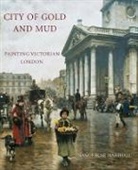 Nancy Rose Marshall - City of Gold and Mud