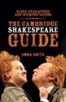 Emma Smith, Emma (University of Oxford) Smith, Smith Emma - Cambridge Shakespeare Guide