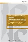 William M Schweitzer, William M. Schweitzer - God is a Communicative Being